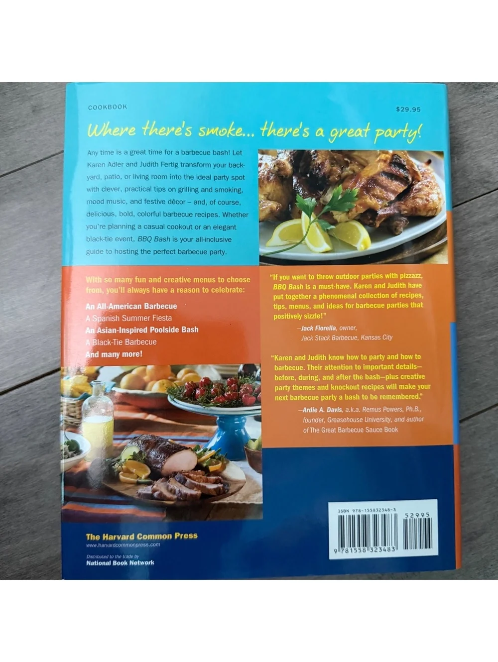 BBQ Bash: The Be-All, End-All Party Guide, from Barefoot to Black Tie by Karen A